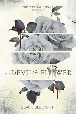 The Devil's Flower de Lisa Collicutt