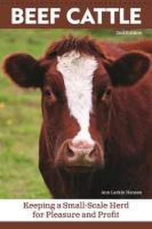 Beef Cattle, 2nd Edition de Ann Larkin Hansen