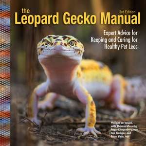 Leopard Gecko Manual, 3rd Edition de Philippe de Vosjoli