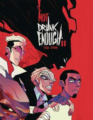 Stone, T: Not Drunk Enough Vol. 2