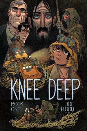 Knee Deep Book One de Joe Flood