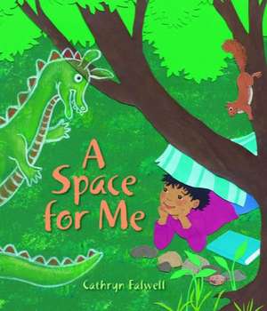 A Space For Me de Cathryn Falwell