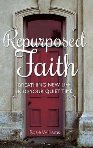 Repurposed Faith de Rosie Williams