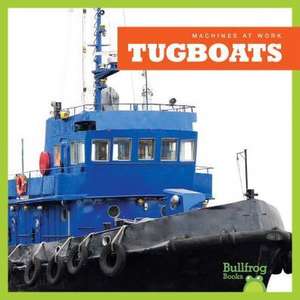 Tugboats de Cari Meister