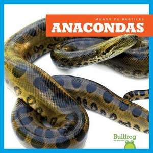 Anacondas (Anacondas) de Kingsley, Imogen