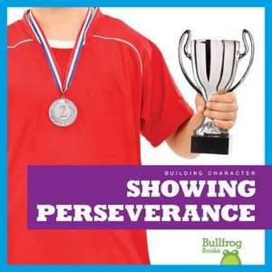 Showing Perseverance de Rebecca Pettiford