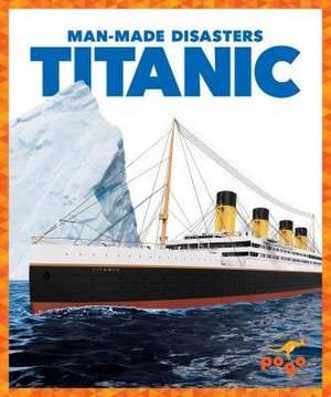 Titanic de Jennifer Fretland VanVoorst