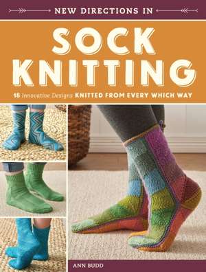 New Directions In Sock Knitting de A Budd