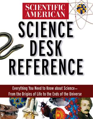 Scientific American Science Desk Reference de Scientific American Magazine