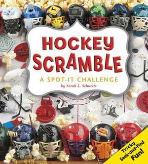 Hockey Scramble: A Spot-It Challenge de Sarah L. Schuette