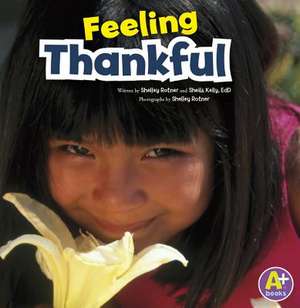 Feeling Thankful de Shelley Rotner