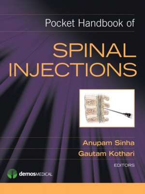 Pocket Handbook of Spinal Injections de Anupam Sinha