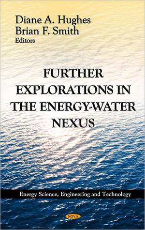 Further Explorations in the Energy-Water Nexus de Diane A Hughes