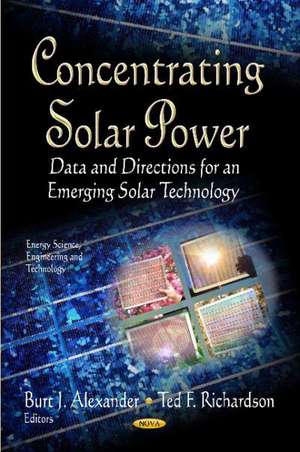 Concentrating Solar Power de Burt J. Alexander