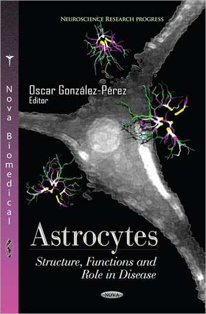 Astrocytes de Oscar Gonzalez-Perez