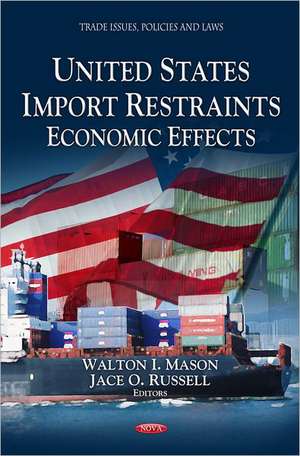 U.S. Import Restraints de Walton I. Mason