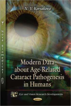 Modern Data About Age-Related Cataract Pathogenesis in Humans de N V Korsakova