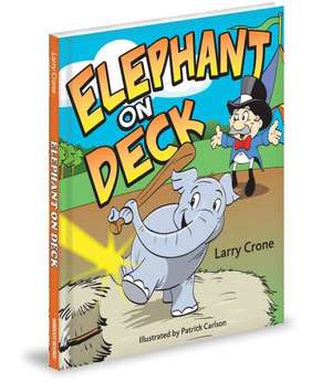 Elephant on Deck de Larry Crone