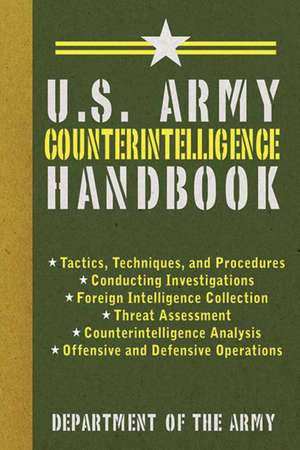 U.S. Army Counterintelligence Handbook de U.S. Department of the Army