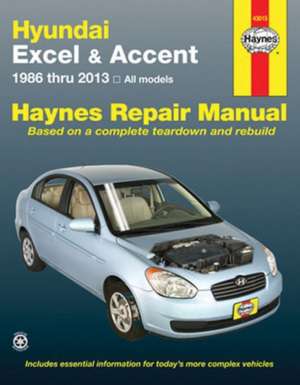 Hyundai Excel & Accent (86–13) – 1986 to 2013 de Haynes