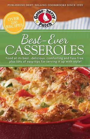 BEST EVER CASSEROLES WITH PHOTPB de Gooseberry Patch