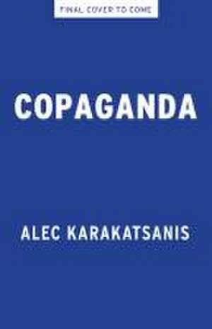 Copaganda de Alec Karakatsanis