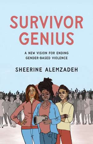 Survivor Genius de Sheerine Alemzadeh