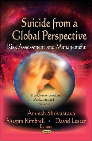 Suicide from a Global Perspective de Amresh Shrivastava