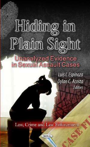 Hiding in Plain Sight de Luis I. Espinoza