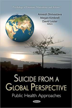 Suicide from a Global Perspective de Amresh Shrivastava