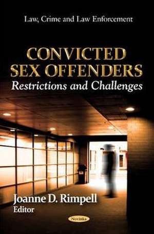 Convicted Sex Offenders de Joanne D. Rimpell