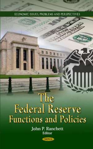 The Federal Reserve de John P. Ranchett