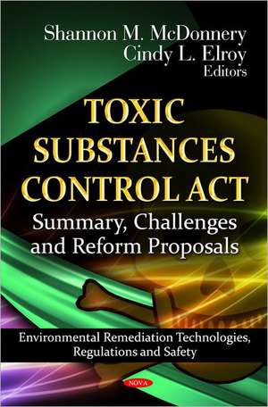 Toxic Substances Control Act de Shannon M. McDonnery