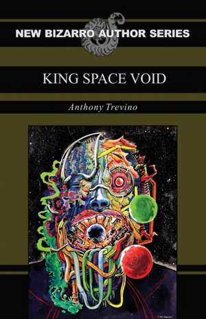 King Space Void de Anthony Trevino