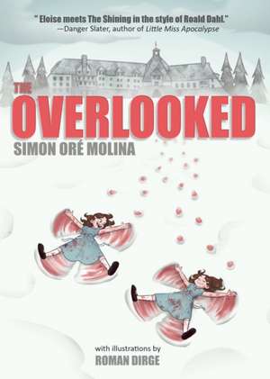 The Overlooked de Simon Oré Molina