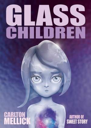 Glass Children de Carlton Mellick III