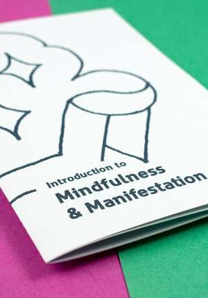 Introduction to Mindfulness & Manifestation de School Of Life Design