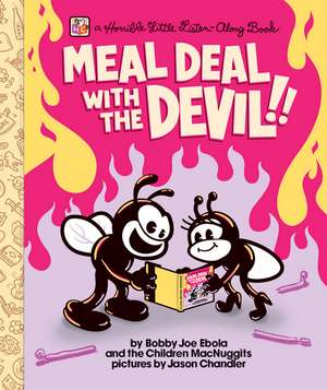 Meal Deal With The Devil: A Horrible Little Listen Along Book de Dan Abbott