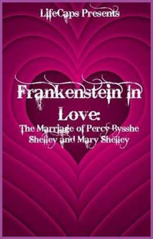 Frankenstein In Love de Brody Paul