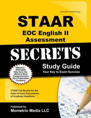 Staar Eoc English II Assessment Secrets Study Guide de Mometrix High School English Test Team