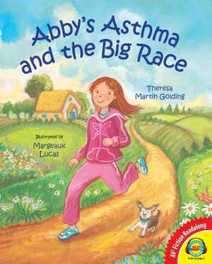 Abby's Asthma and the Big Race de Theresa Golding