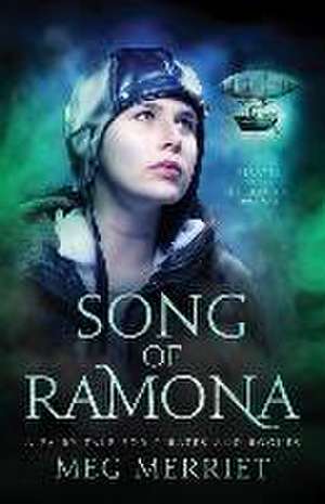 Song of Ramona de Meg Merriet