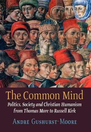 The Common Mind de Andre Gushurst-Moore