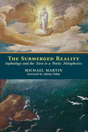 The Submerged Reality de Michael Martin