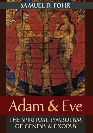 Adam & Eve de Samuel D Fohr