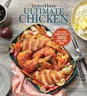 Taste of Home Ultimate Chicken Cookbook de Taste Of Home