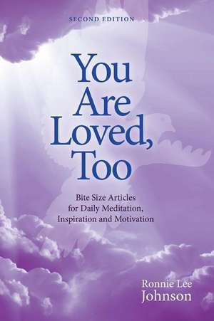 You Are Loved, Too de Ronnie Lee Johnson