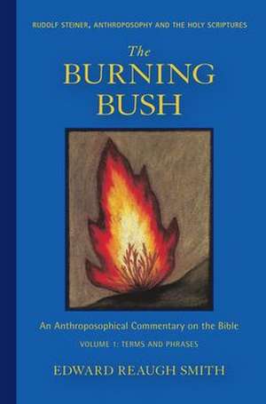 The Burning Bush de Edward Reaugh Smith