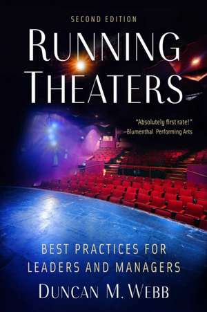 Running Theaters, Second Edition de Duncan M Webb