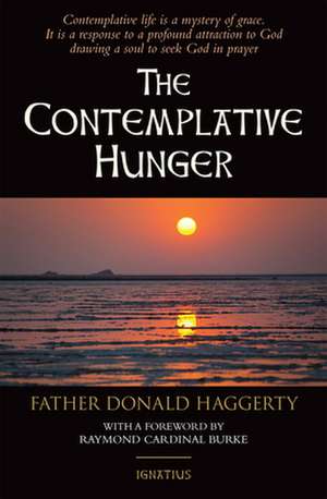 The Contemplative Hunger de Donald Haggerty